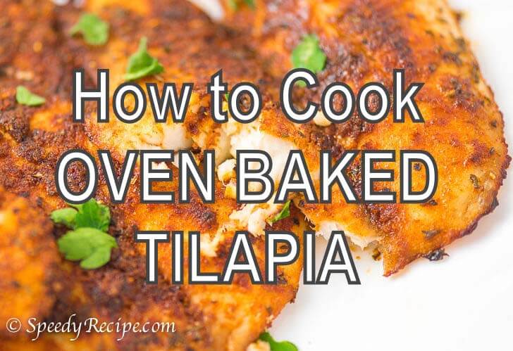 A Guide on How to Cook Oven Baked Tilapia